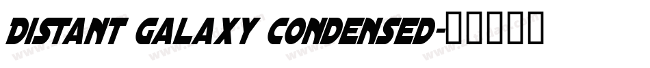 Distant Galaxy Condensed字体转换